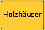 Place name sign Holzhäuser, Rottal