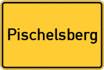 Place name sign Pischelsberg