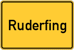 Place name sign Ruderfing, Niederbayern