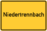 Place name sign Niedertrennbach, Niederbayern