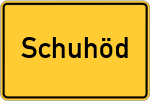 Place name sign Schuhöd