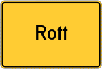 Place name sign Rott, Kreis Pfarrkirchen, Niederbayern;Rott, Niederbayern