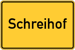 Place name sign Schreihof, Niederbayern