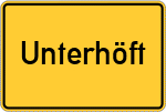 Place name sign Unterhöft, Kreis Eggenfelden
