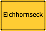 Place name sign Eichhornseck, Niederbayern