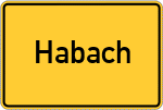 Place name sign Habach, Rott