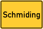 Place name sign Schmiding