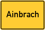 Place name sign Ainbrach, Niederbayern