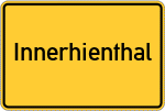Place name sign Innerhienthal