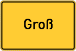 Place name sign Groß