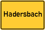 Place name sign Hadersbach, Niederbayern
