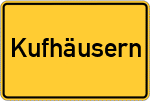Place name sign Kufhäusern