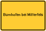 Place name sign Bumhofen bei Mitterfels