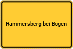 Place name sign Rammersberg bei Bogen, Niederbayern
