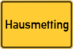 Place name sign Hausmetting