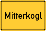 Place name sign Mitterkogl, Niederbayern