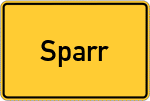 Place name sign Sparr, Kreis Bogen, Niederbayern