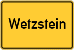 Place name sign Wetzstein, Niederbayern