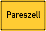 Place name sign Pareszell