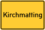 Place name sign Kirchmatting