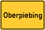 Place name sign Oberpiebing