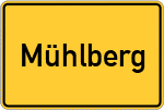 Place name sign Mühlberg, Kreis Bogen, Niederbayern