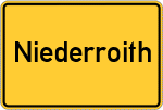 Place name sign Niederroith, Oberpfalz