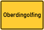 Place name sign Oberdingolfing