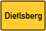 Place name sign Dietlsberg, Kreis Landau an der Isar