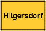 Place name sign Hilgersdorf, Kreis Landau an der Isar