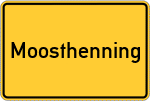 Place name sign Moosthenning