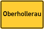 Place name sign Oberhollerau