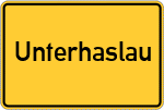 Place name sign Unterhaslau, Niederbayern