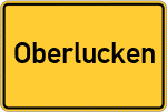 Place name sign Oberlucken, Niederbayern