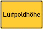 Place name sign Luitpoldhöhe