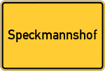 Place name sign Speckmannshof, Oberpfalz
