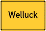 Place name sign Welluck, Oberpfalz