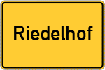 Place name sign Riedelhof, Oberpfalz