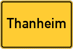 Place name sign Thanheim, Oberpfalz