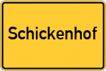Place name sign Schickenhof