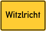 Place name sign Witzlricht, Oberpfalz