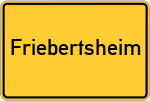 Place name sign Friebertsheim