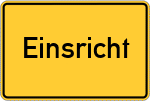 Place name sign Einsricht
