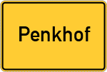 Place name sign Penkhof, Oberpfalz