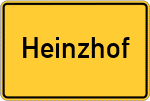 Place name sign Heinzhof, Oberpfalz