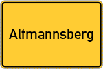 Place name sign Altmannsberg, Oberpfalz