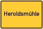 Place name sign Heroldsmühle, Kreis Amberg, Oberpfalz