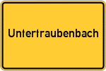 Place name sign Untertraubenbach