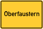 Place name sign Oberfaustern