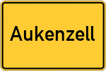 Place name sign Aukenzell, Oberpfalz